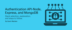 Build an Authentication API With Node, Express, and MongoDB