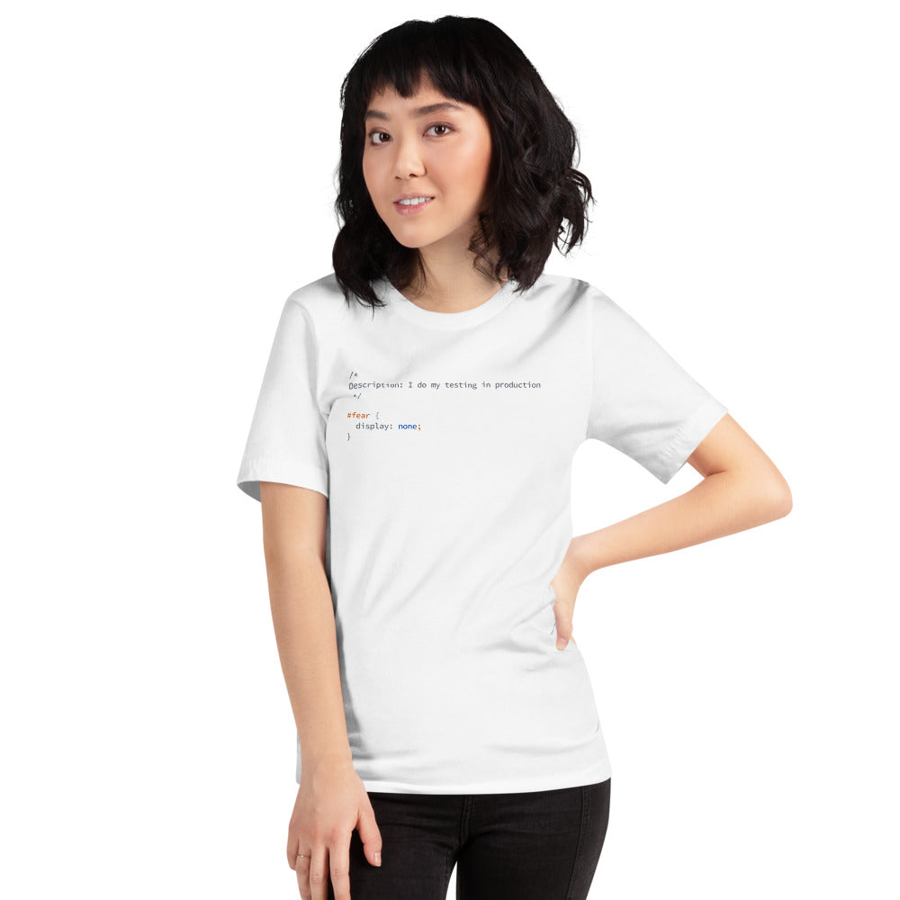 Production testing fear - Software Developer White T-Shirt