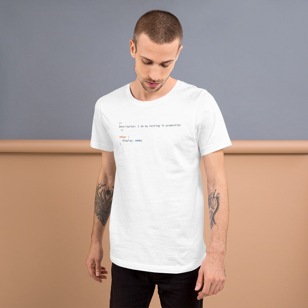 Production testing fear - Software Developer White T-Shirt