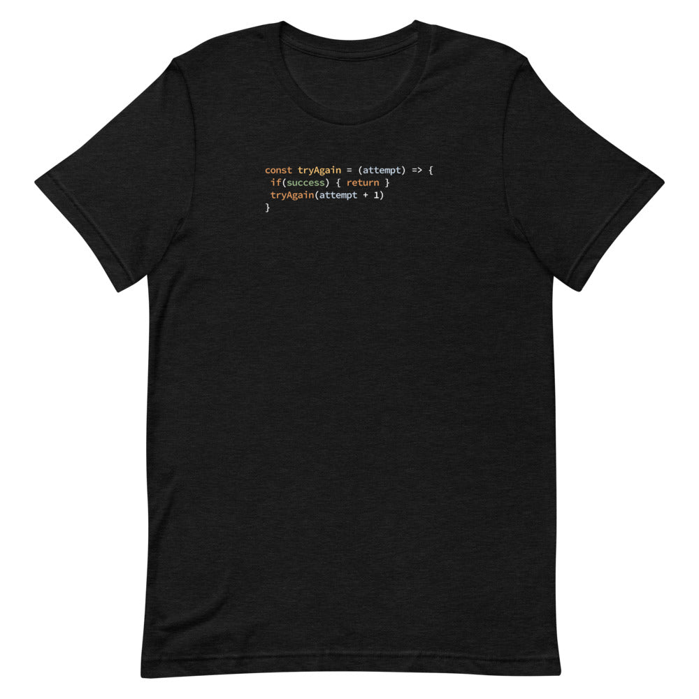 Recursive Try Try Again - Black Software Developer T-Shirt