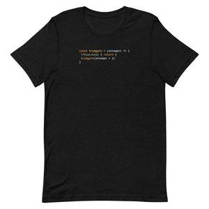 Recursive Try Try Again - Black Software Developer T-Shirt