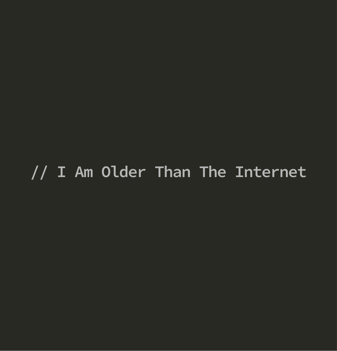 Older than the Internet - Black Software Developer T-Shirt