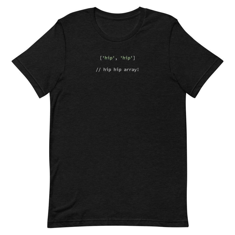 Hip Hip Array - Coding shirt