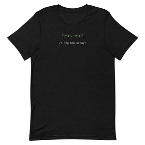 Hip Hip Array - Coding shirt